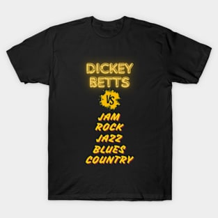 DICKEY BETTS T-Shirt